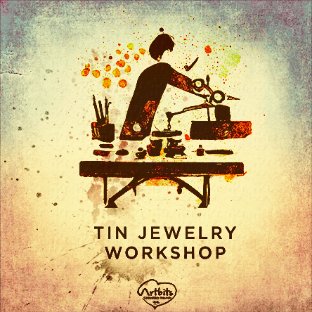 Tin Jewelry Workshop
